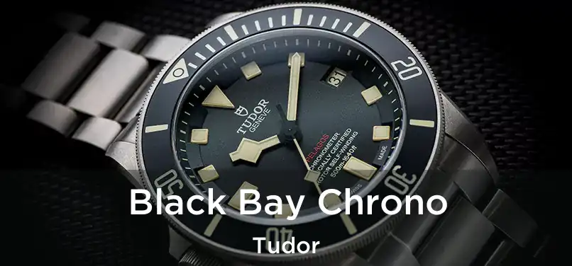 Black Bay Chrono Tudor