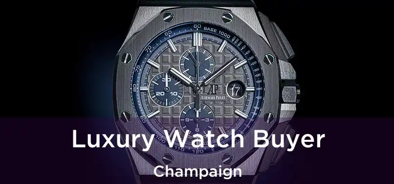 Luxury Watch Buyer Champaign