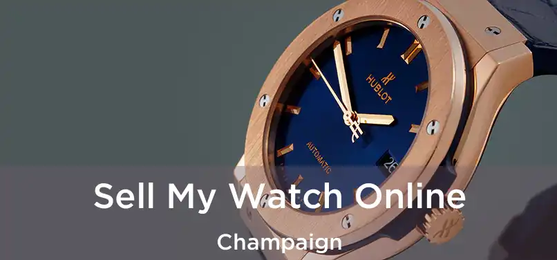 Sell My Watch Online Champaign