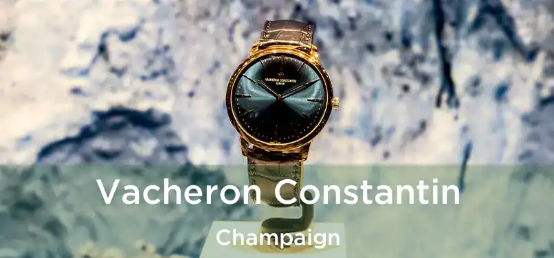 Vacheron Constantin Champaign