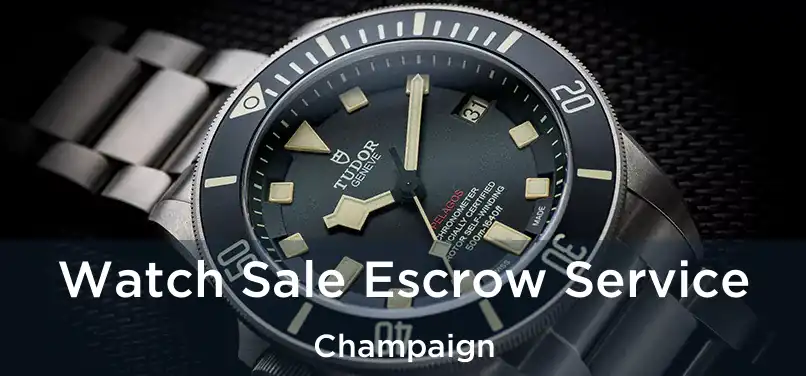 Watch Sale Escrow Service Champaign