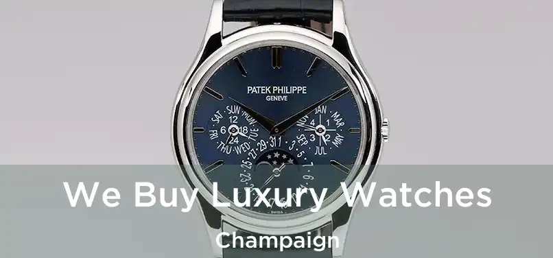 We Buy Luxury Watches Champaign